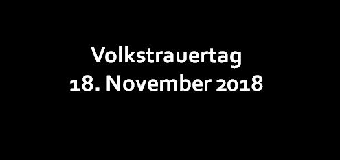 Volkstrauertag am 18. November 2018